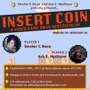 Insert Coin video game drag show promotional poster, themed like super Mario bros